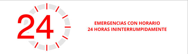 EMERGENCIAS CON HORARIO  24 HORAS ININTERRUMPIDAMENTE